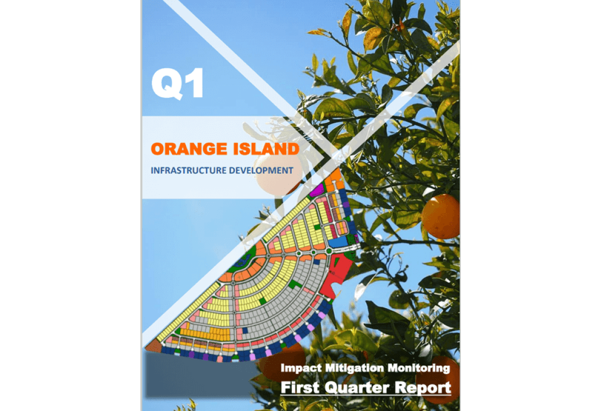 IMM of Orange Island Infrastructure Development Phase - Q1 Report