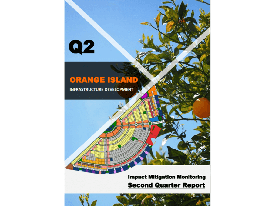 IMM of Orange Island Infrastructure Development Phase - Second Quarter Repor