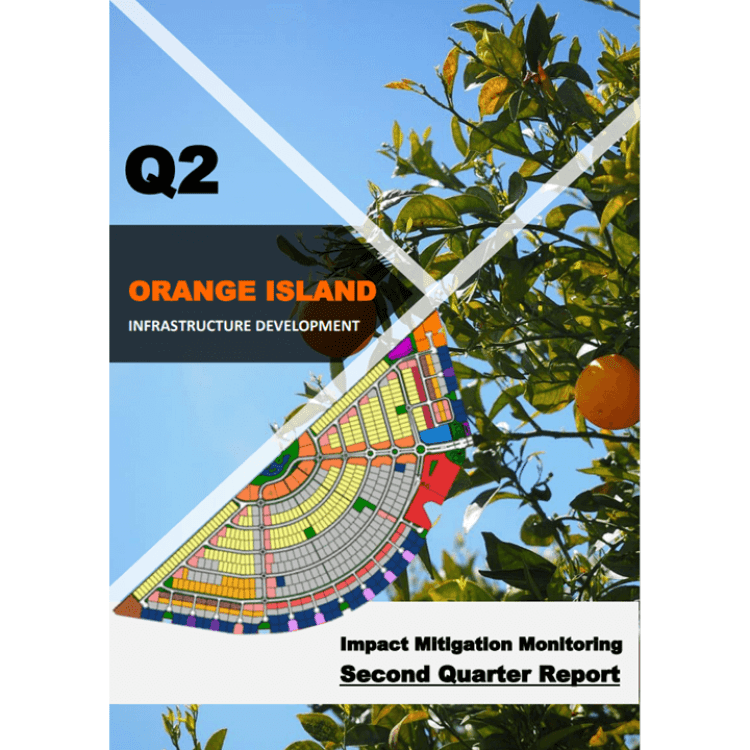 IMM of Orange Island Infrastructure Development Phase - Second Quarter Repor