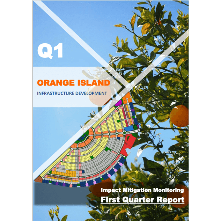 IMM of Orange Island Infrastructure Development Phase - Q1 Report